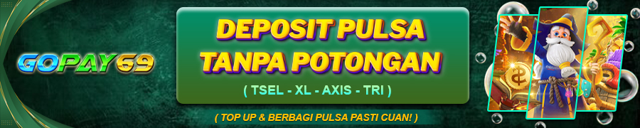 gopay69 - deposit pulsa tanpa potongan